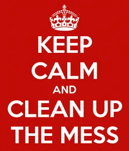 keep-calm-and-clean-up-the-mess