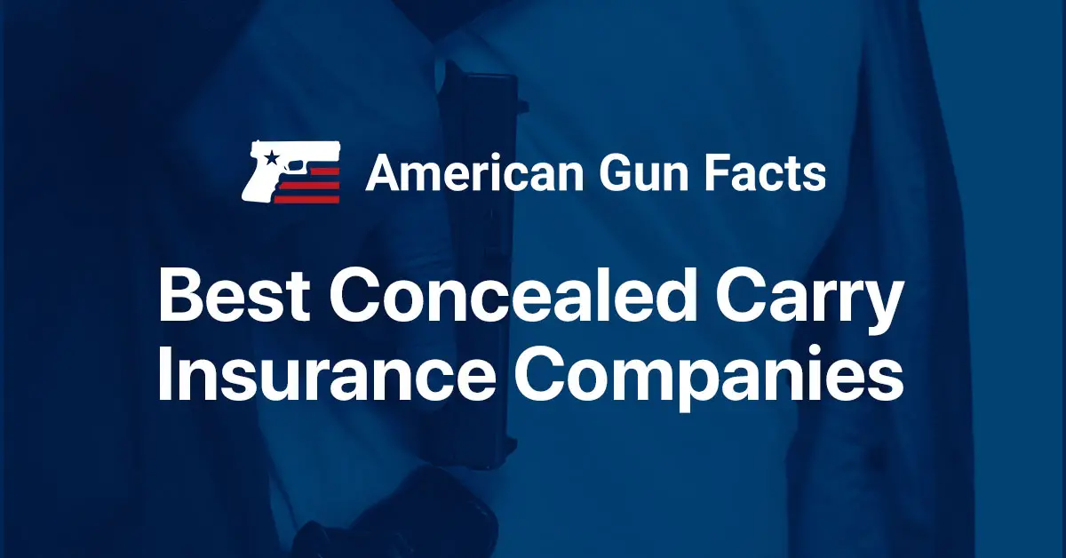 Top 6 Concealed Carry Insurance Companies [2024] - WeaponsMan
